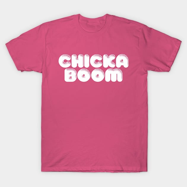 cicka boom T-Shirt by Supertrooper